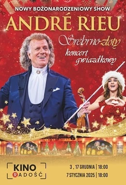 ANDRÈ RIEU. SREBRNO-ZŁOTY KONCERT GWIAZDKOWY