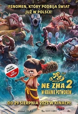 NE ZHA 2: W KRAINIE POTWORÓW