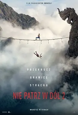 NIE PATRZ W DÓŁ 2 - PREMIERA