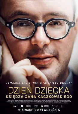DZIEŃ DZIECKA JANA KACZKOWSKIEGO - PREMIERA