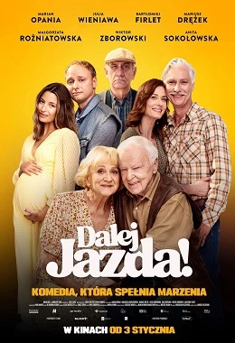 DALEJ JAZDA - PREMIERA