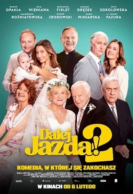 DALEJ JAZDA 2 - PREMIERA